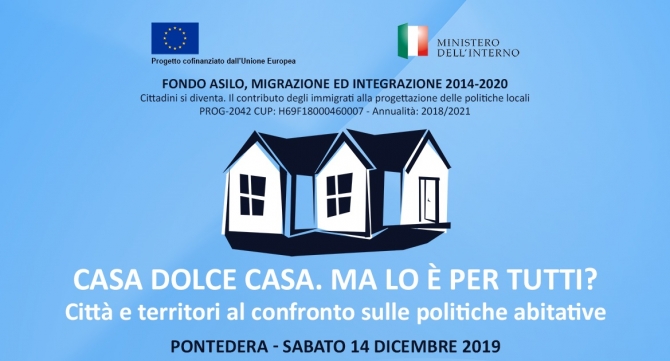 Cittadini si diventa: Casa dolce casa. Ma lo è per tutti? Città e territori confronto sulle politiche abitative